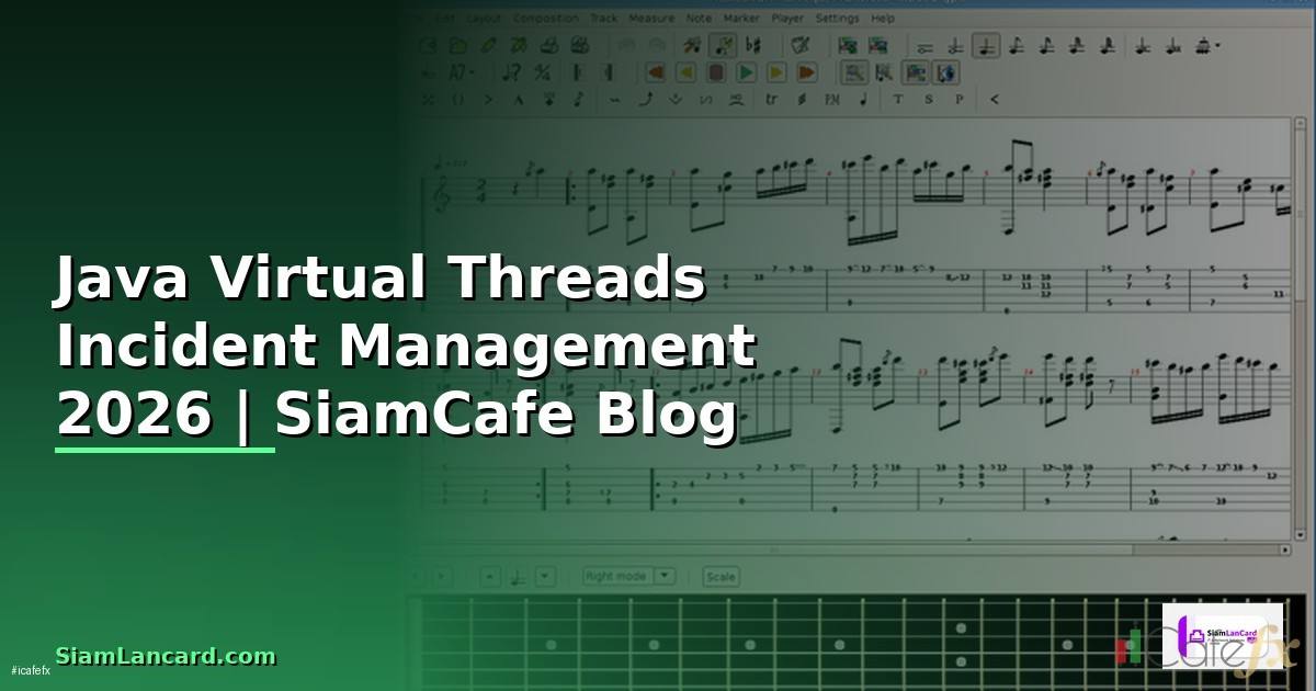 Java Virtual Threads Incident Management