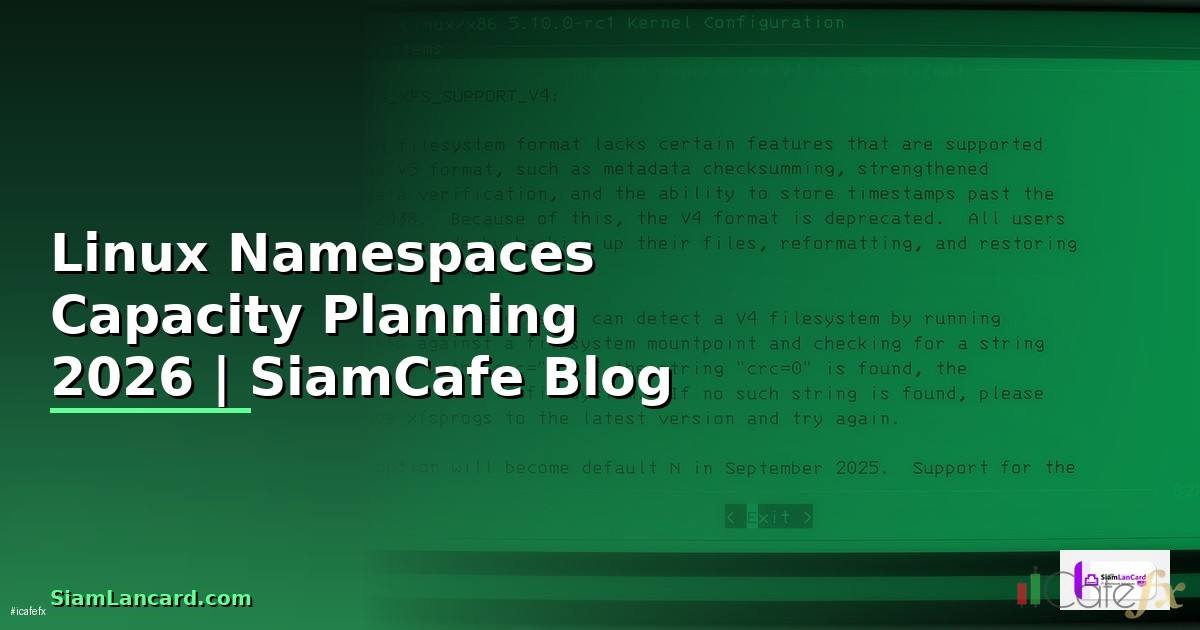 Linux Namespaces Capacity Planning