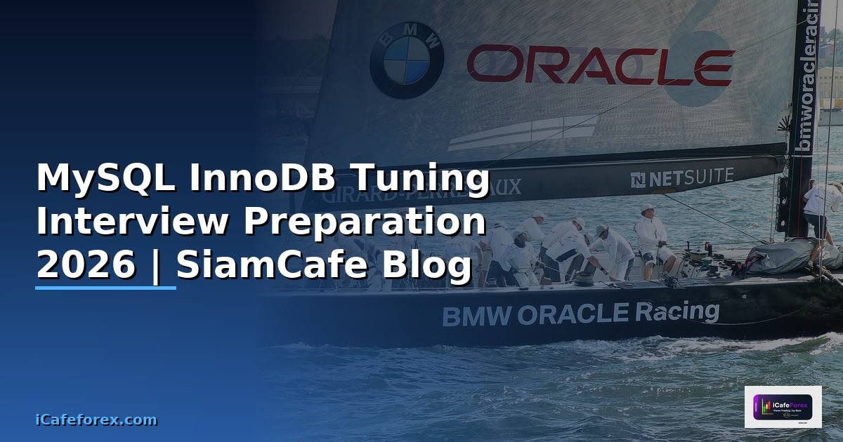 MySQL InnoDB Tuning Interview Preparation