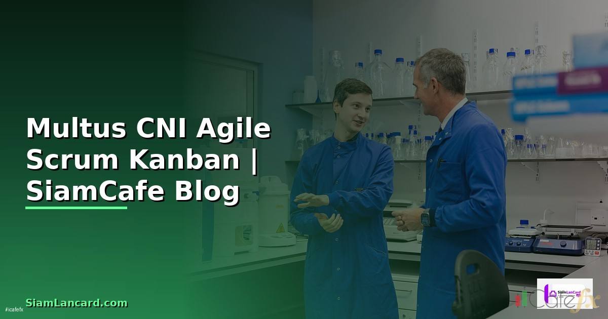 Multus CNI Agile Scrum Kanban