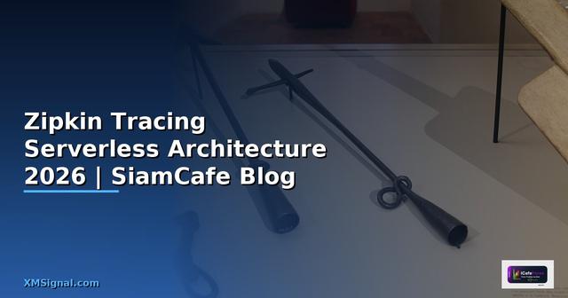 Zipkin Tracing Serverless Architecture