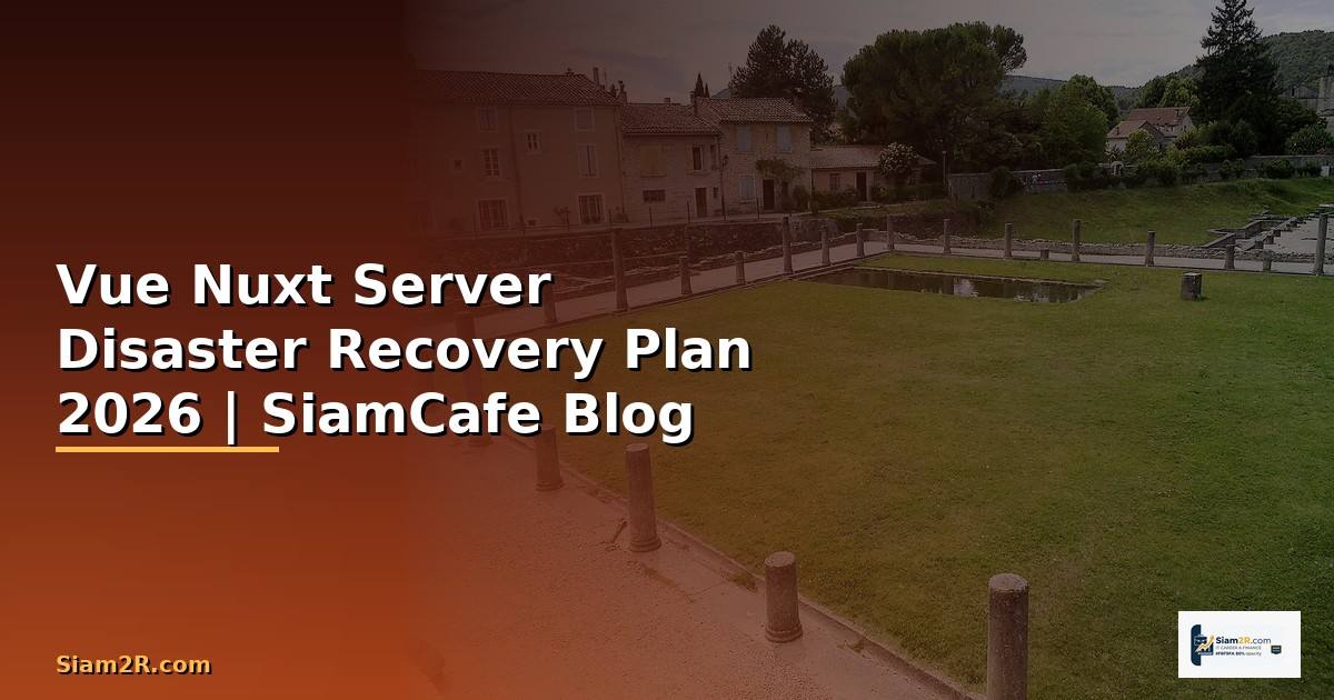 Vue Nuxt Server Disaster Recovery Plan