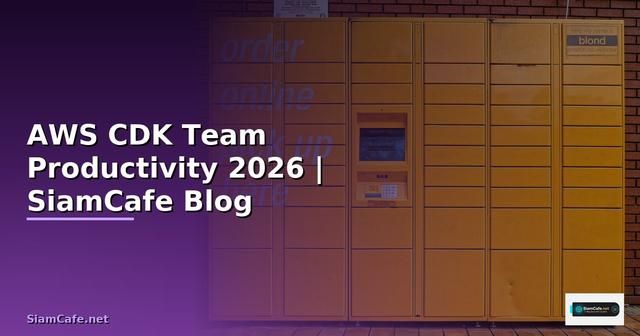 AWS CDK Team Productivity