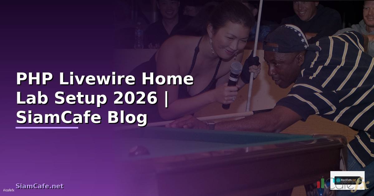 PHP Livewire Home Lab Setup
