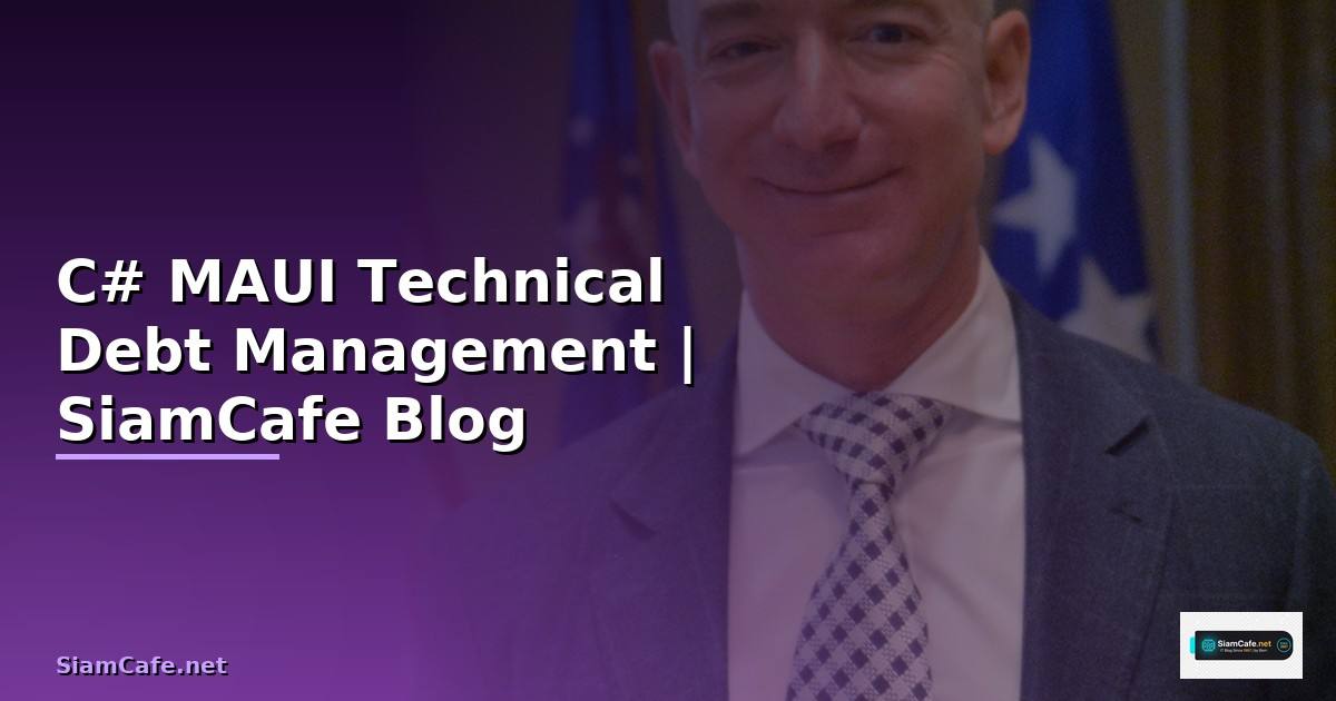C# MAUI Technical Debt Management