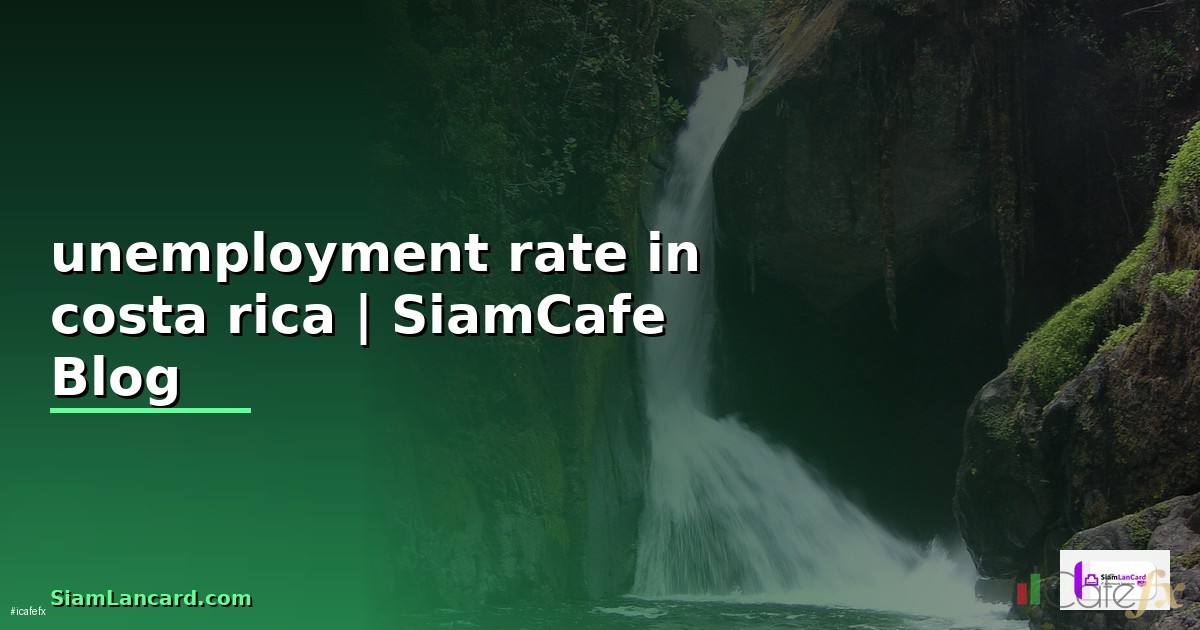 unemployment rate in costa rica