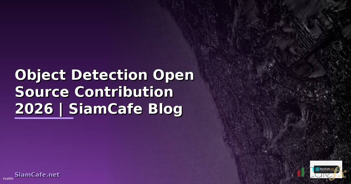 Object Detection Open Source Contribution