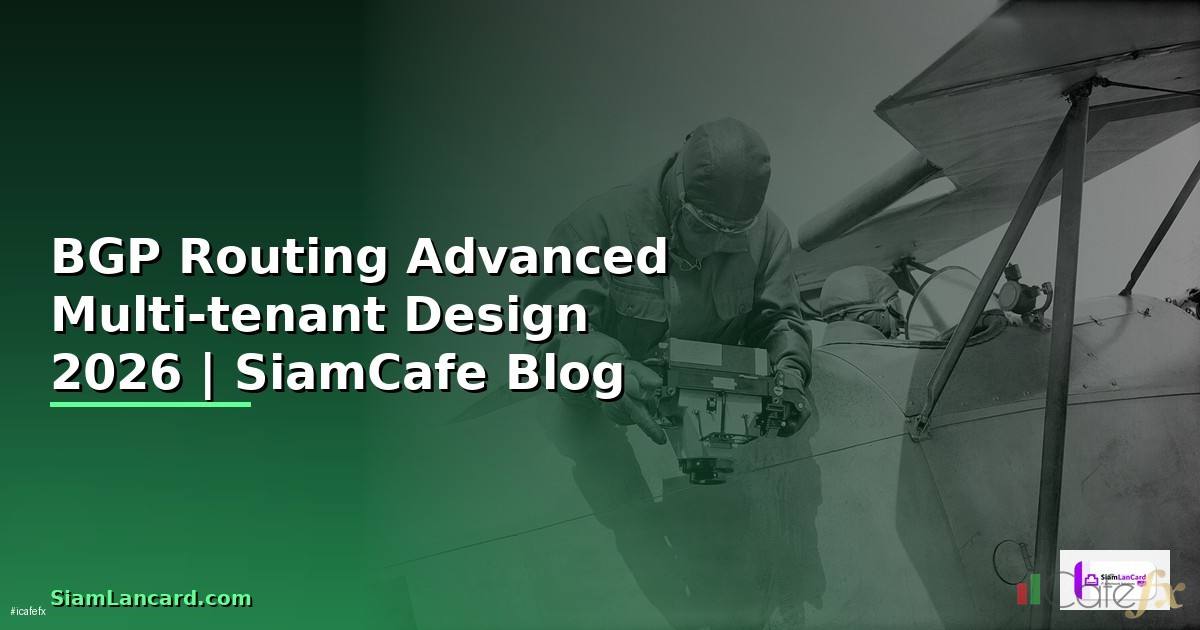 BGP Routing Advanced Multi-tenant Design