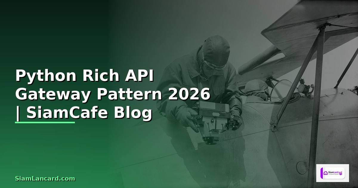 Python Rich API Gateway Pattern