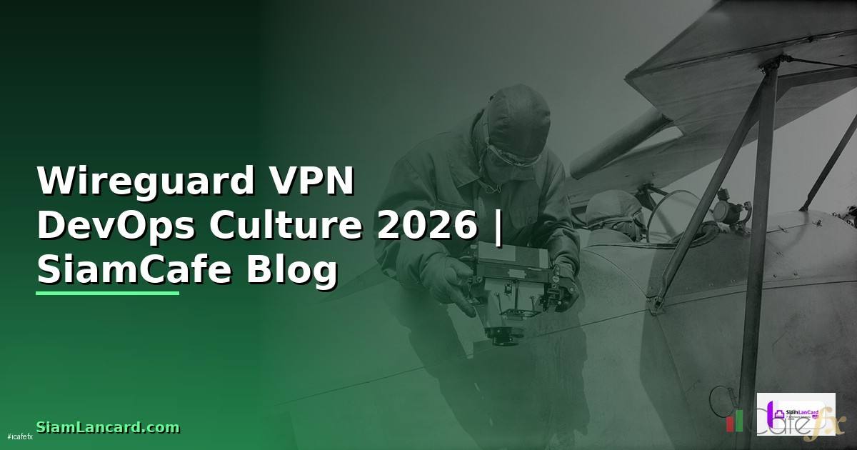 Wireguard VPN DevOps Culture