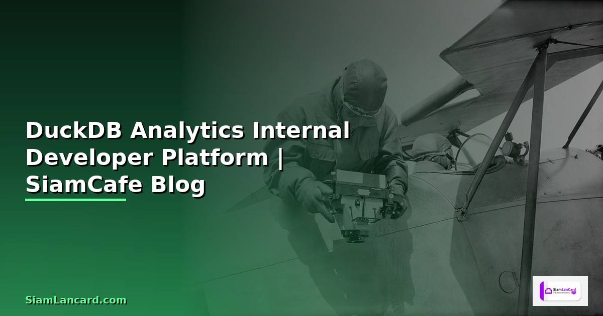 DuckDB Analytics Internal Developer Platform