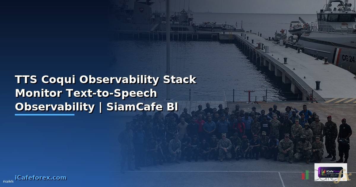 TTS Coqui Observability Stack — Monitor ระบบ