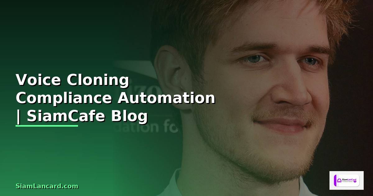 Voice Cloning Compliance Automation