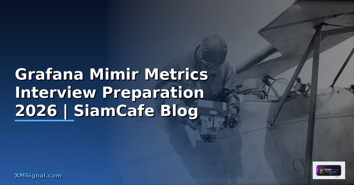 Grafana Mimir Metrics Interview Preparation