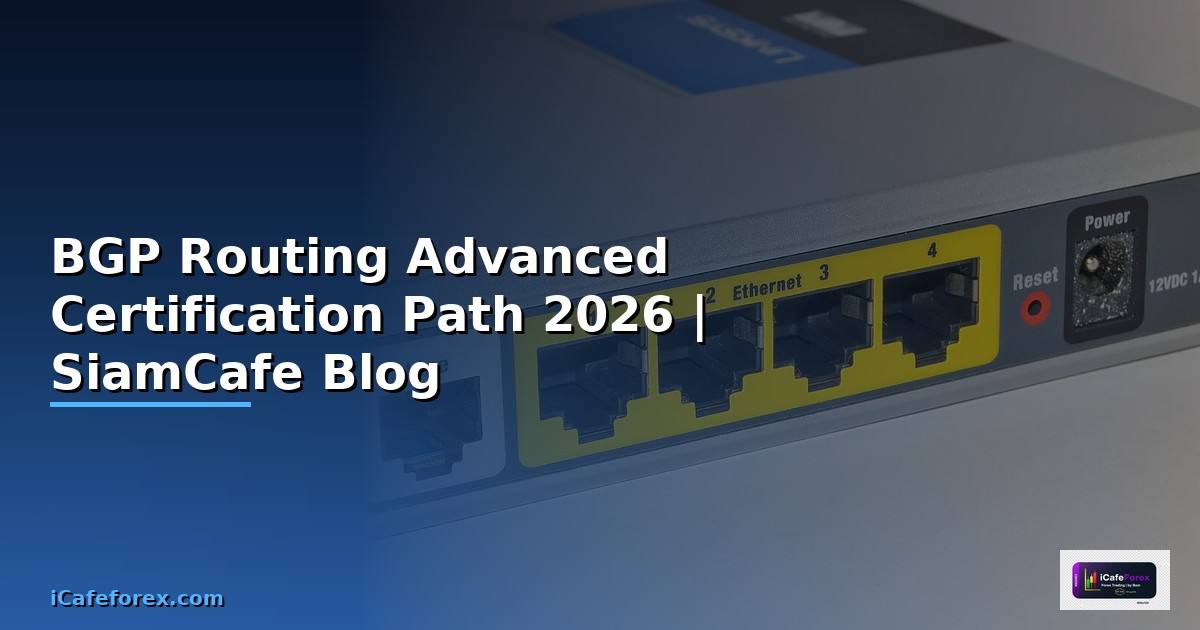BGP Routing Advanced Certification Path