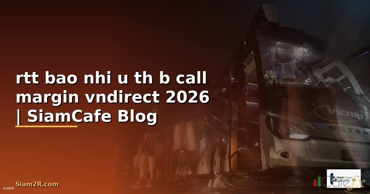 rtt bao nhiêu thì bị call margin vndirect