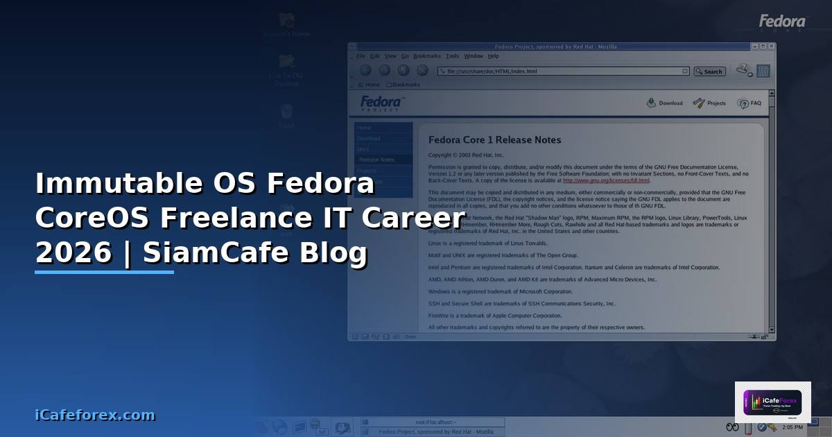 Immutable OS Fedora CoreOS Freelance IT Career —