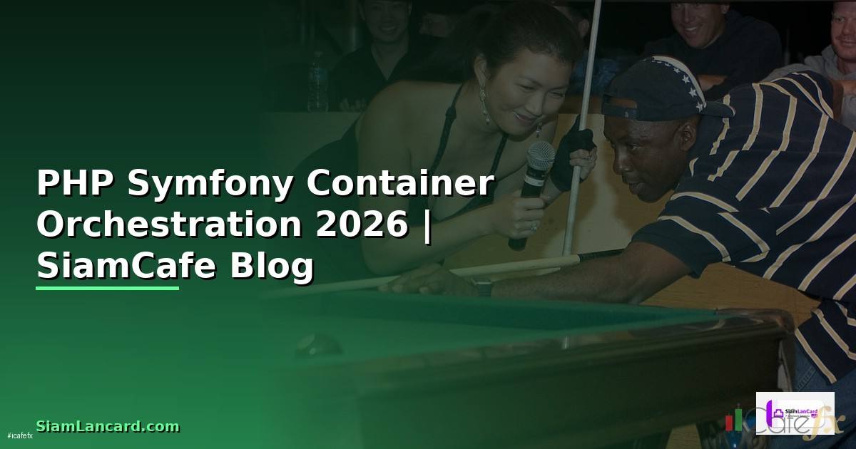 PHP Symfony Container Orchestration
