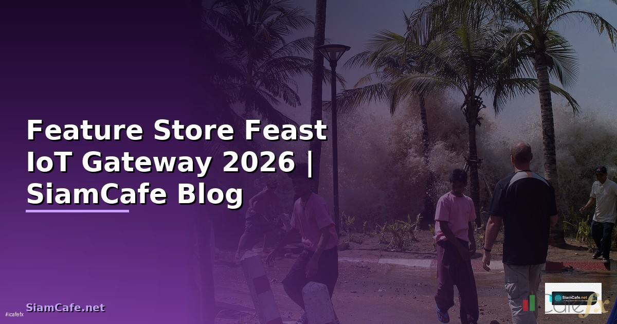 Feature Store Feast IoT Gateway