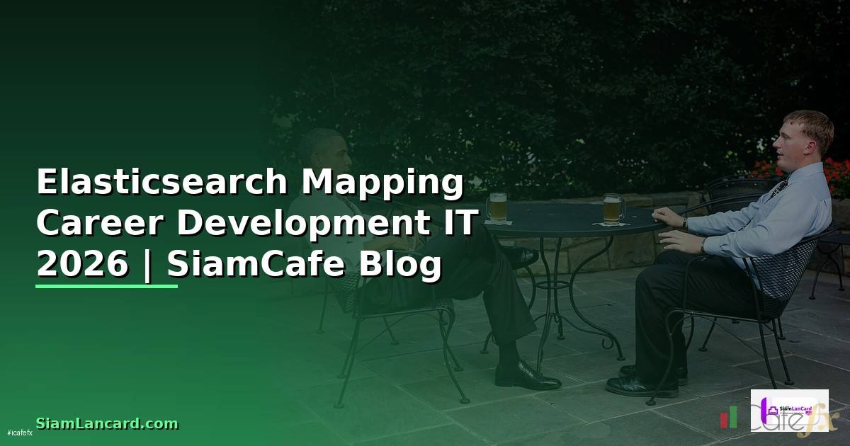 Elasticsearch Mapping Career Development IT