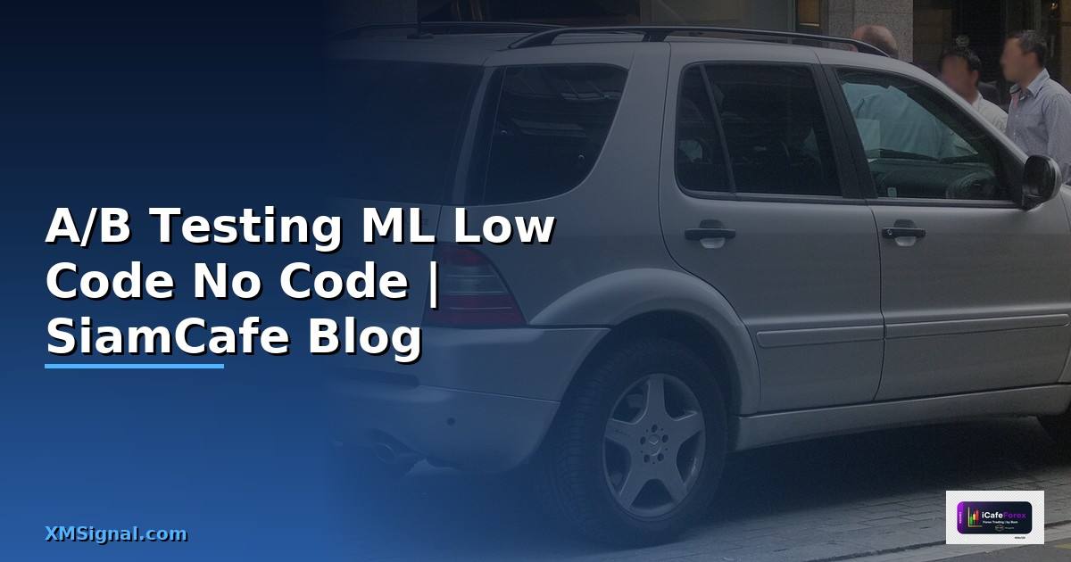 A/B Testing ML Low Code No Code