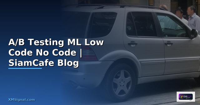 A/B Testing ML Low Code No Code