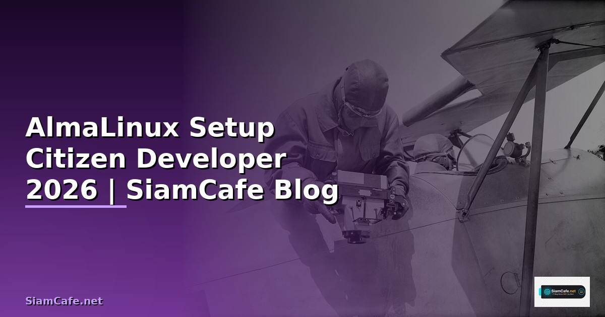 AlmaLinux Setup Citizen Developer