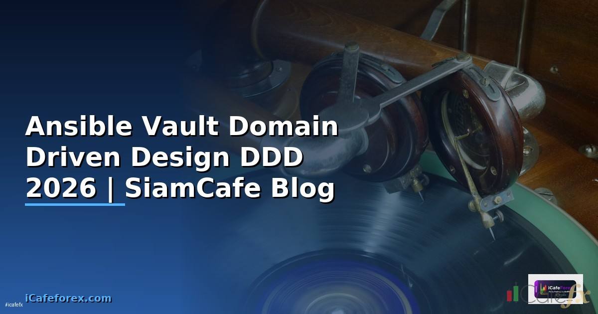 Ansible Vault Domain Driven Design DDD