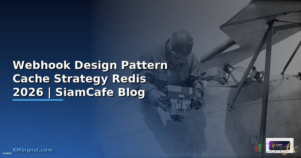 Webhook Design Pattern Cache Strategy Redis