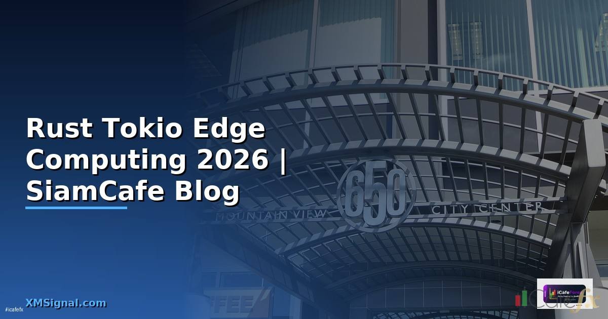 Rust Tokio Edge Computing