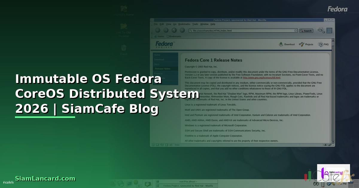 Immutable OS Fedora CoreOS Distributed System