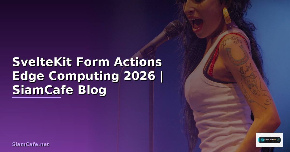 SvelteKit Form Actions Edge Computing