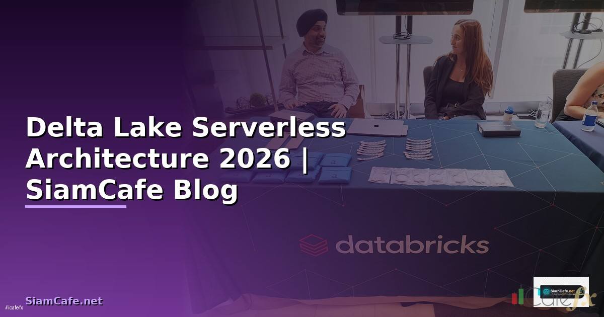 Delta Lake Serverless Architecture