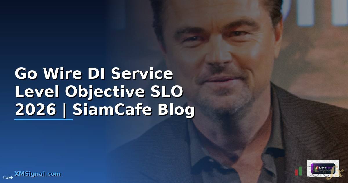Go Wire DI Service Level Objective SLO