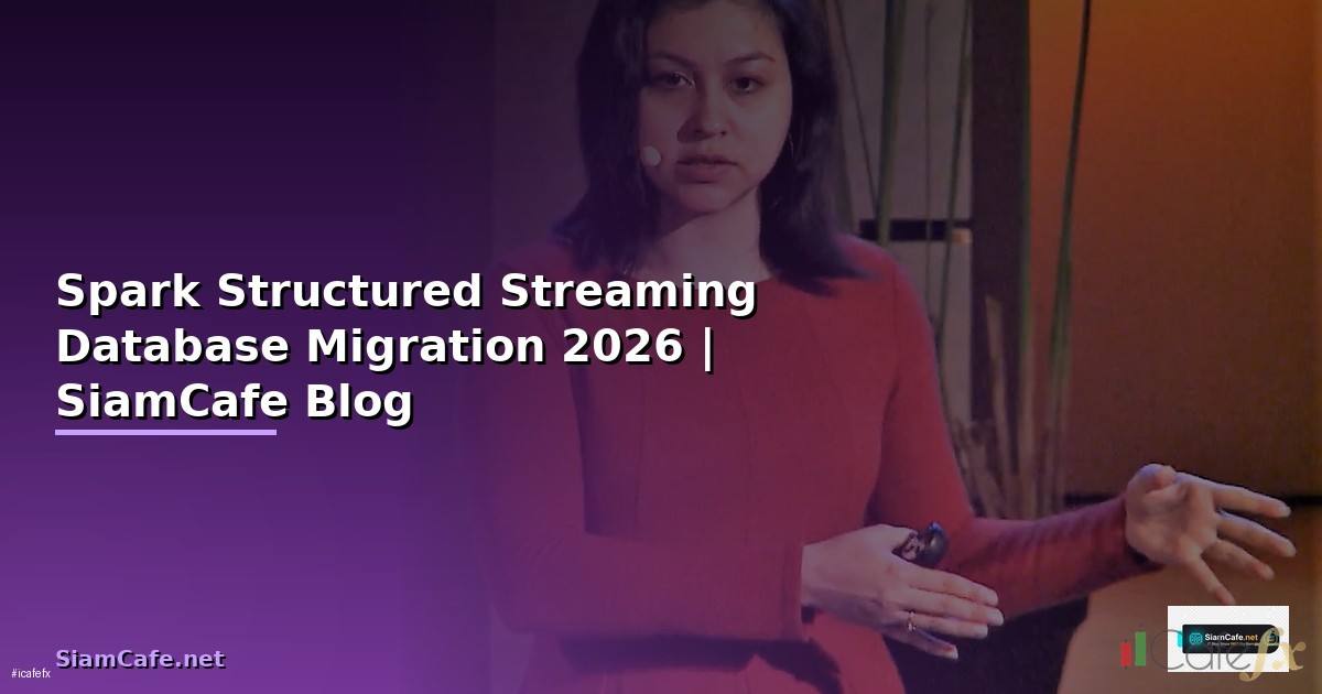 Spark Structured Streaming Database Migration