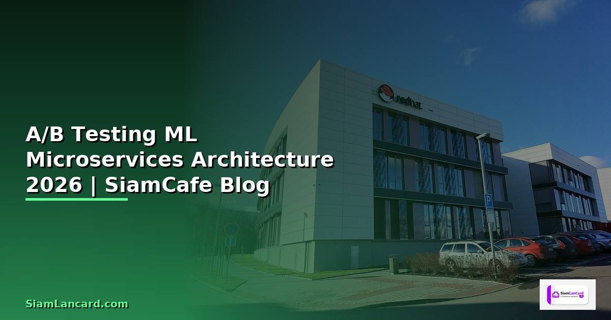 A/B Testing ML Microservices Architecture