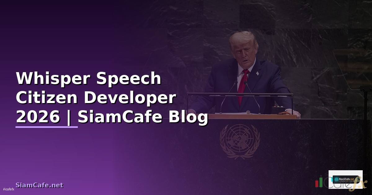 Whisper Speech Citizen Developer