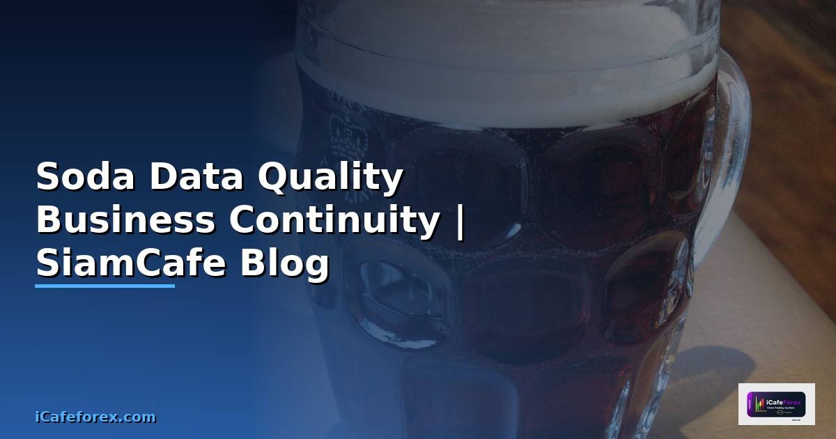 Soda Data Quality Business Continuity