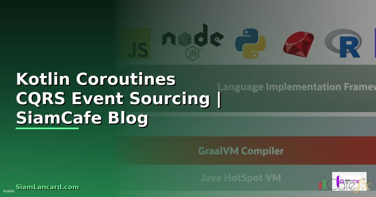 Kotlin Coroutines CQRS Event Sourcing