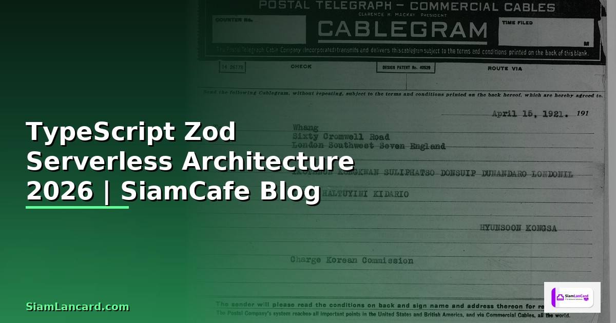 TypeScript Zod Serverless Architecture