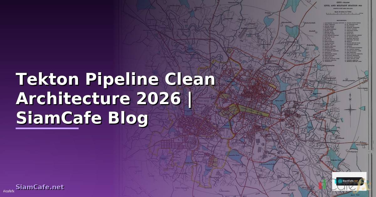 Tekton Pipeline Clean Architecture