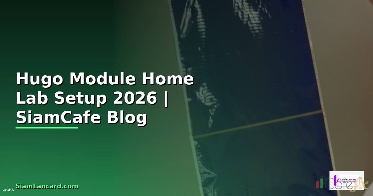 Hugo Module Home Lab Setup