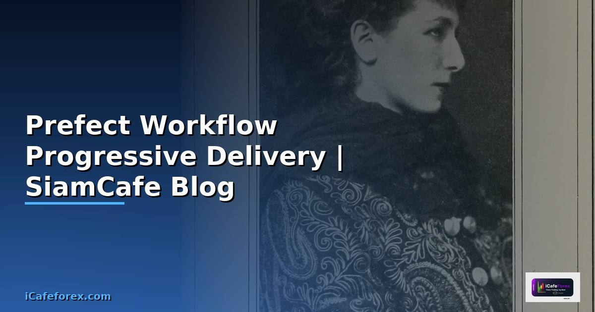 Prefect Workflow Progressive Delivery
