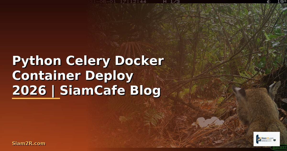 Python Celery Docker Container Deploy