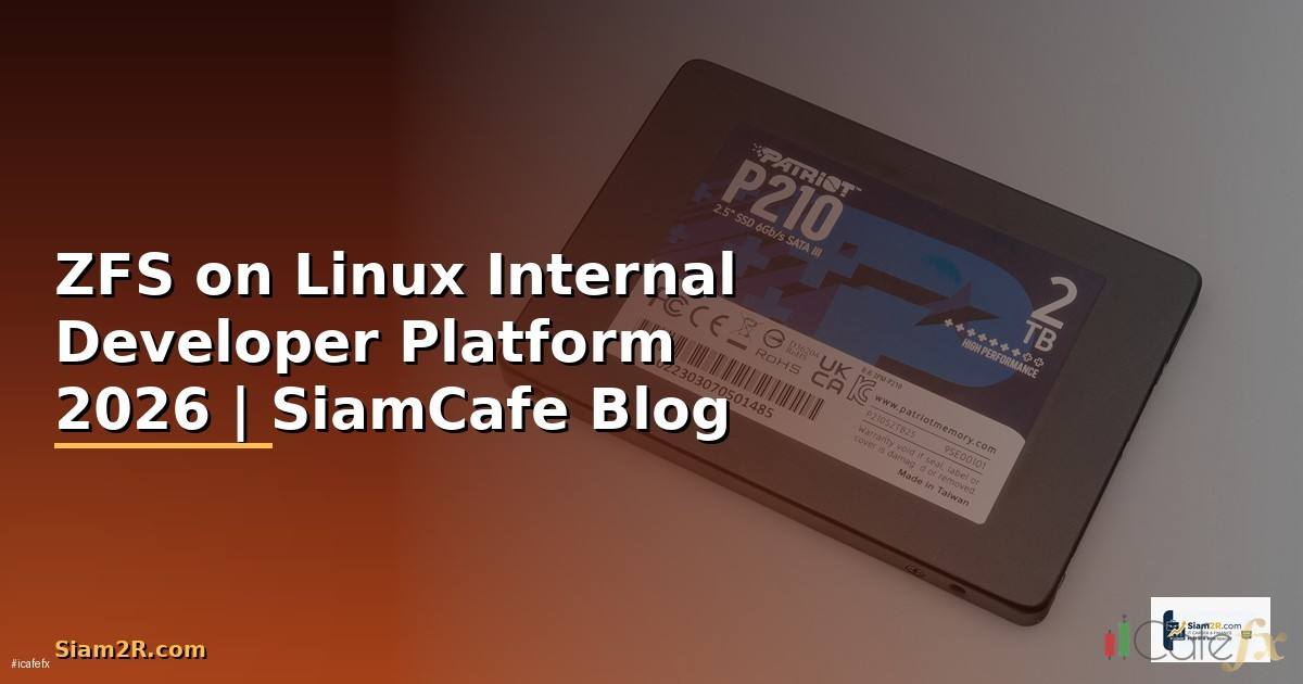 ZFS on Linux Internal Developer Platform