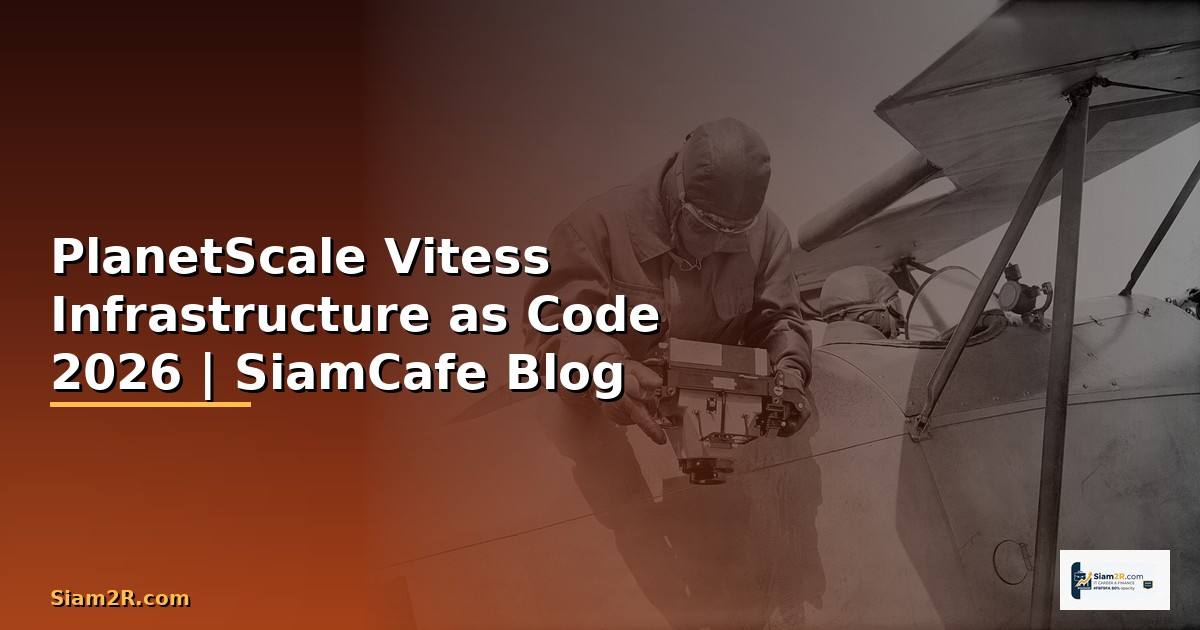 PlanetScale Vitess Infrastructure as Code