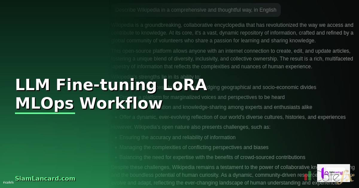 LLM Fine-tuning LoRA MLOps Workflow —