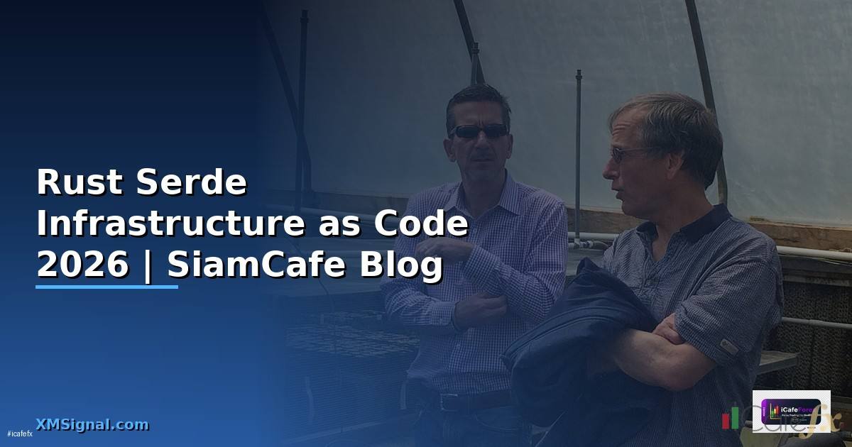 Rust Serde Infrastructure as Code