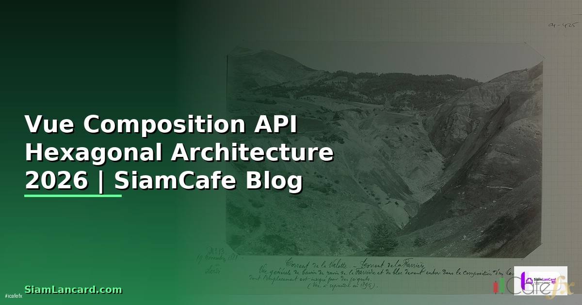 Vue Composition API Hexagonal Architecture