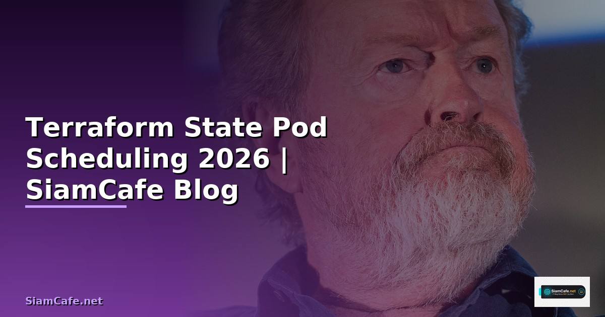 Terraform State Pod Scheduling
